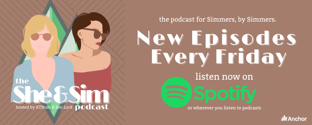 The She & Sim Podcast